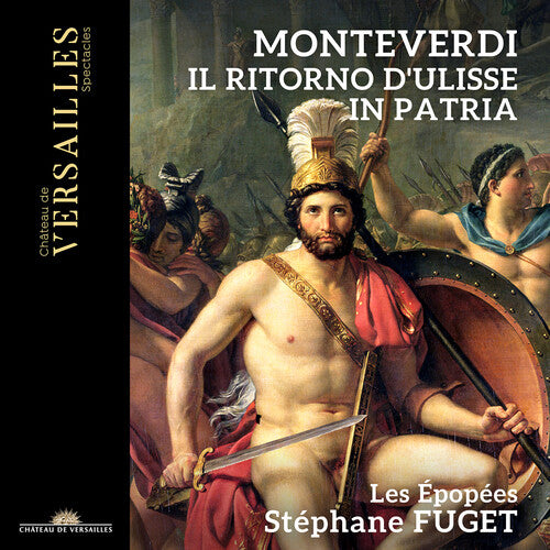 Monteverdi/ Fuget/ Les Epopees - Il Ritorno D'ulisse in Patria