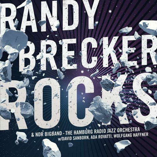 Randy Brecker / Wolfgang Haffner & Ndr Big Band - Rocks