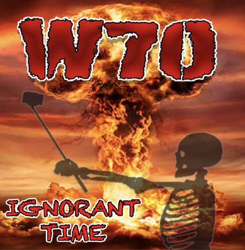 W70 - Ignorant Times