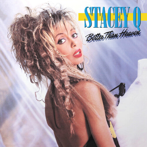 Stacey Q - Better Than Heaven - Expanded Edition