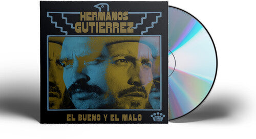 Hermanos Gutierrez - El Bueno Y El Malo