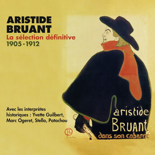 Bruant/ Bruant - Aristide Bruant