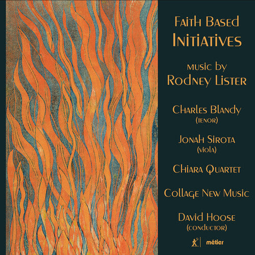 Lister/ Blandy/ Collage New Music - Faith Based Initiatives