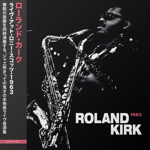 Rahsaan Kirk Roland - Live At Ronnie Scott's 1963