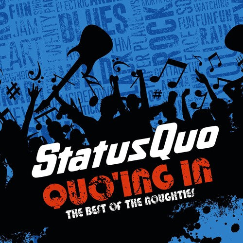 Status Quo - Quo'ing In - The Best Of The Noughties