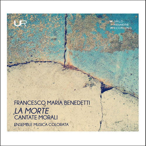 Benedetti/ Musica Colorata Ensemble/ Fei - La Morte