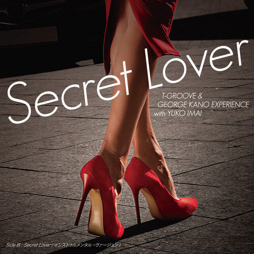 T-Groove/ George Kano / Yuko Imai - Secret Lover/Secret Lover