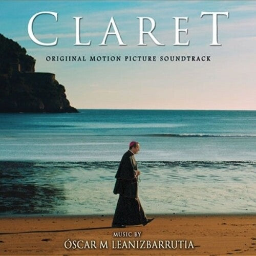 Oscar Leanizbarrutia M - Claret (Original Soundtrack)