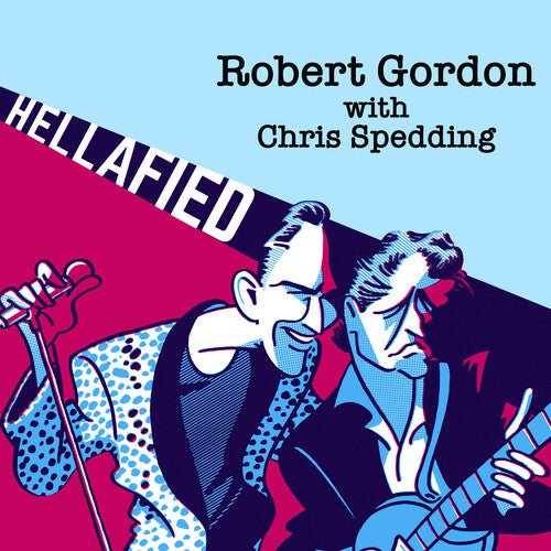 Robert Gordon / Chris Spedding - Hellafied