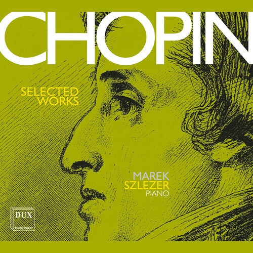 Chopin/ Szlezer - Selected Works