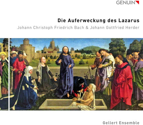 J.C. Bach / Gellert Ensemble - Die Auferweckung des Lazarus