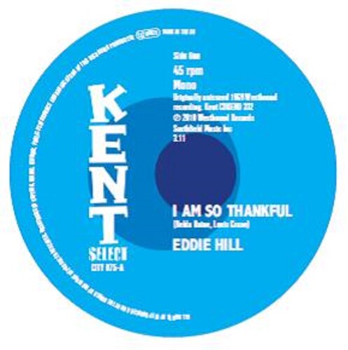 Eddie Hill / Detroit Emeralds - I Am So Thankful / Long Live The King