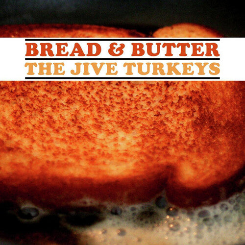 Jive Turkeys - Bread & Butter