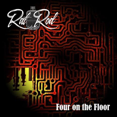 Ratrod - FOUR ON THE FLOOR