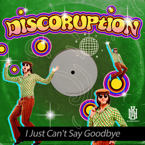 Discoruption - I Just Can't Say Goodbye