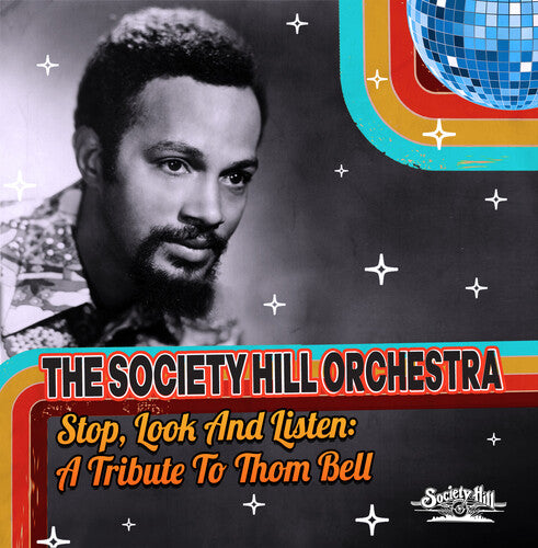 The Orchestra - Stop, Look And Listen: A Tribute To Thom Bell