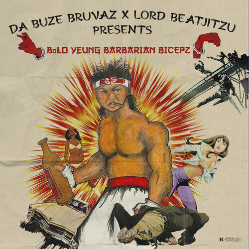 Da Buze Bruvaz X Lord Beatjitzu - Bolo Yeung Barbarian Bicepz