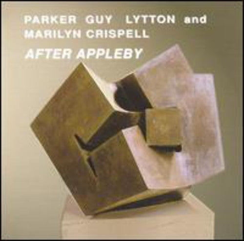 Evan Parker / Barry Guy / Lytton/ Crispell - After Appleby