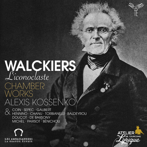Alexis Kossenko - Walckiers, l'iconoclaste. Chamber Works