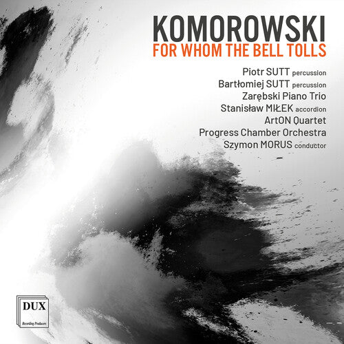 Komorowski/ Sutt/ Zarebski Piano Trio - For Whom the Bell Tolls