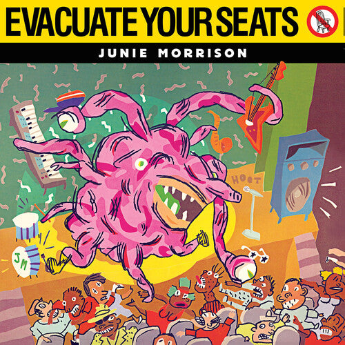 Junie Morrison - Evacuate Your Seats - Expanded Edition