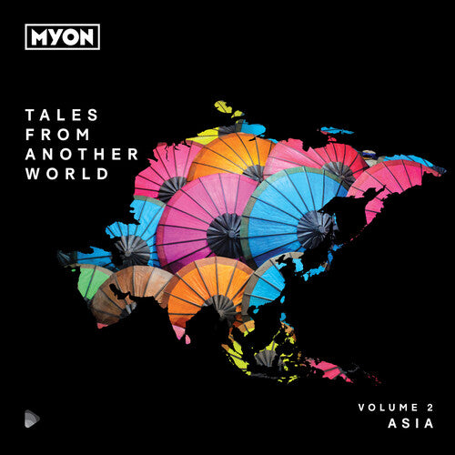 Myon - Tales From Another World Volume 02: Asia