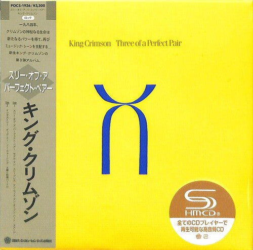 King Crimson - Three Of A Perfect Pair - SHM-CD / Paper Sleeve