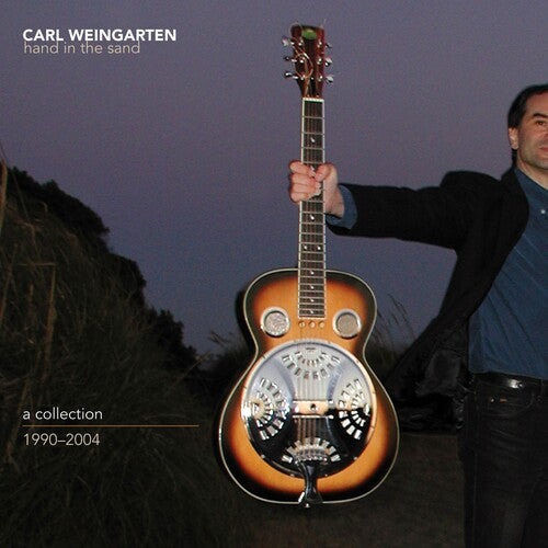 Carl Weingarten - Hand In The Sand: A Collection 1990-2004