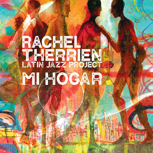 Rachel Therrien - Mi Hogar