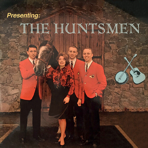 Huntsmen - Presenting The Huntsmen