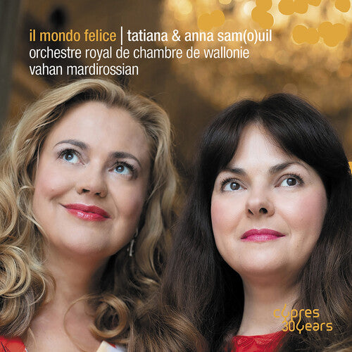 Anna Samouil & Tatiana - Il Mondo Felice