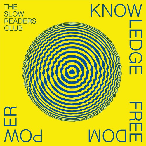 Slow Readers Club - Knowledge Freedom Power