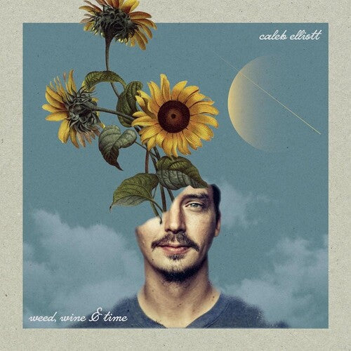 Caleb Elliott - Weed, Wine & Time