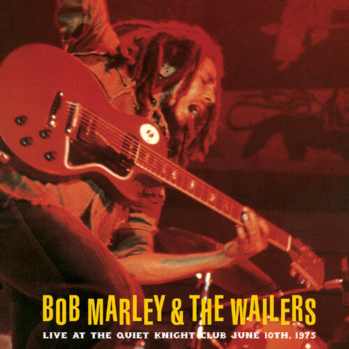 Bob Marley & the Wailers - Live At The Quiet Night Club June 10th, 1975