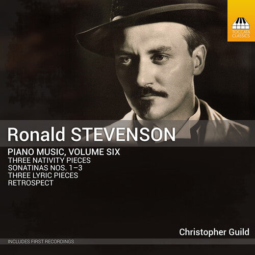 Stevenson/ Guild - Piano Music Vol. 6