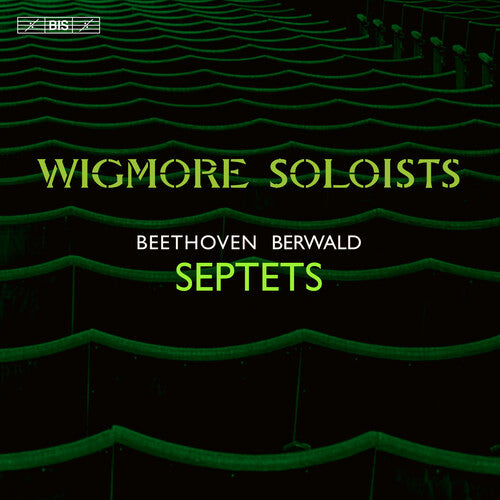 Beethoven/ Berwald/ Wigmore Soloists - Septets