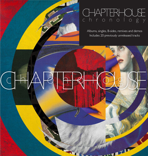 Chapterhouse - Chronology Albums, Singles, B-Sides, Remixes & Demos