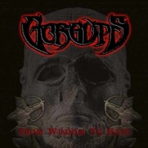 Gorguts - From Wisdom To Hate