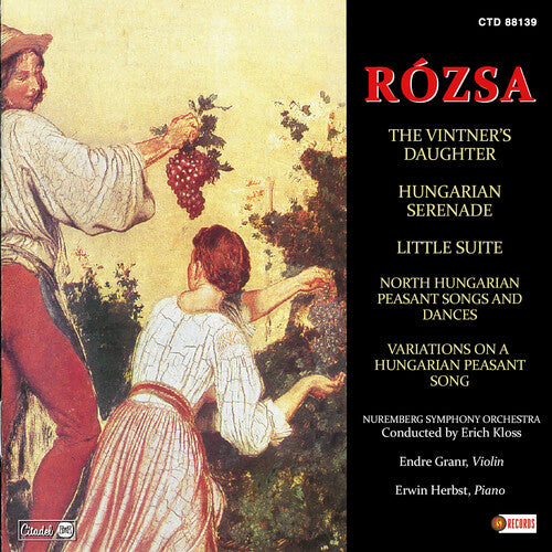 Rozsa - Vintner's Daughter Hungarian Serenade Little Suite North Hungarian    Peasant Songs