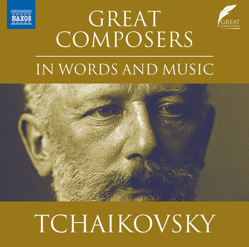 Tchaikovsky/ Slovak Philharmonic Orchestra - Great Composers in Words & Music - Tchaikovsky