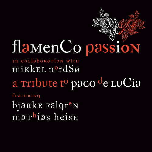 Lucia/ Nordso/ Knudsen/ Flamenco Passion - Tribute to Paco de Lucia