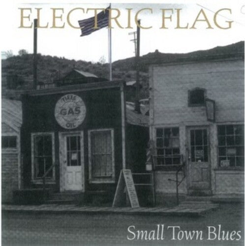 Electric Flag - Small Town Blues