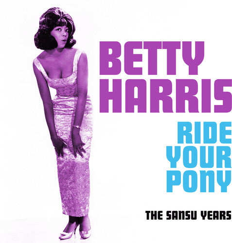 Betty Harris - Ride Your Pony