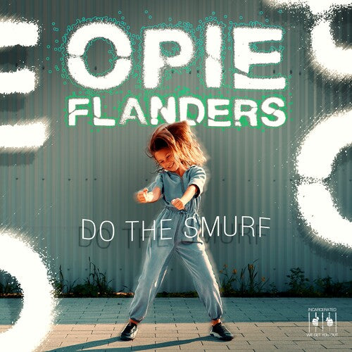 Opie Flanders - Do The Smurf