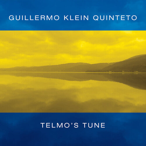 Guillermo Klein - Telmo's Tune