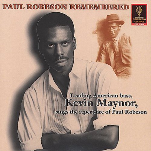 Kevin Maynor - Paul Robeson Remembered