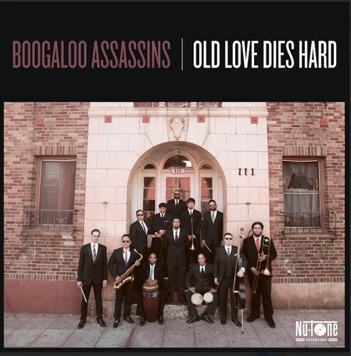 Boogaloo Assassins - Old Love Dies Hard