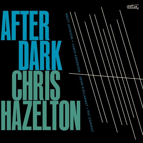 Chris Hazelton - After Dark