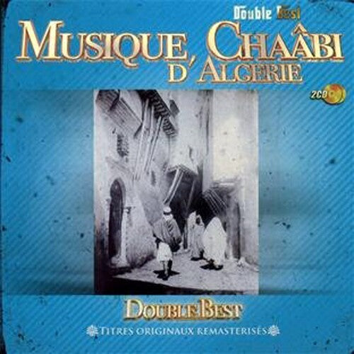 Musique Chaabi D'Algerie/ Various - Musique Chaabi D'algerie (Various Artists)