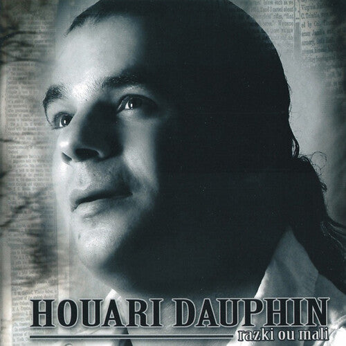 Houari Dauphin - Razki Ou Mali